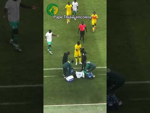 PAPE THIAW EN COLERE APRES LENCHAINEMENT DES FAUTE SUR ASSANE DIAO #music #senegal #football #foot